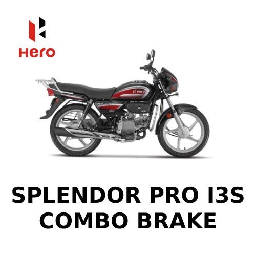 Hero Splendor Pro I3S Combo Brake